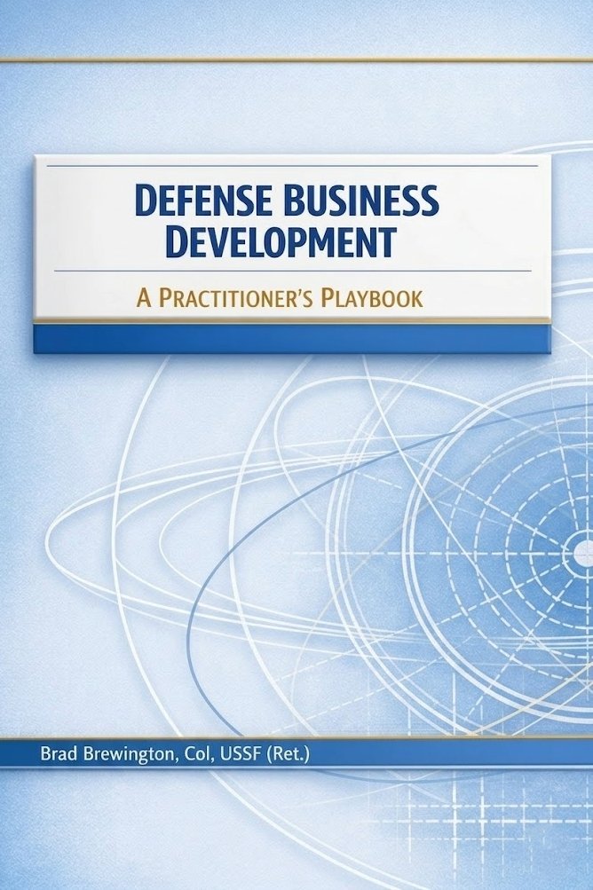Defense Business Development: A Practitioner's Playbook